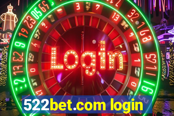 522bet.com login